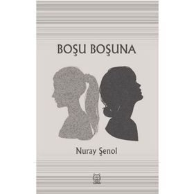 Luna Yayınları Boşu Boşuna