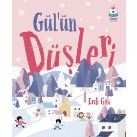 Luna Yayınları Gül'ün Düşleri