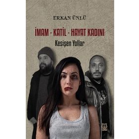 Luna Yayınları İmam Katil Hayat Kadını Kesişen Yollar