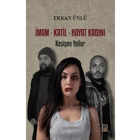 Luna Yayınları İmam Katil Hayat Kadını Kesişen Yollar