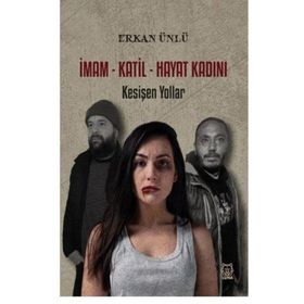 Luna Yayınları İmam Katil Hayat Kadını Kesişen Yollar