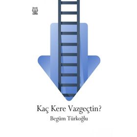 Luna Yayınları Kaç Kere Vazgeçtin