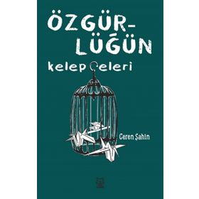 Luna Yayınları Özgürlüğün Kelepçeleri