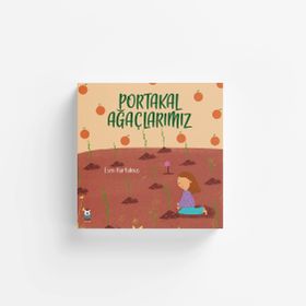 Luna Yayınları Portakal Ağaçlarımız