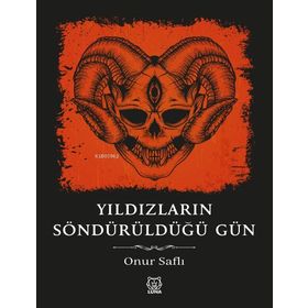 Luna Yayınları Yıldızların Söndürüldüğü Gün