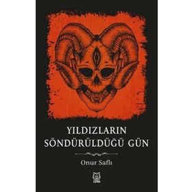 Luna Yayınları Yıldızların Söndürüldüğü Gün