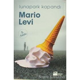 Lunapark Kapandı - Mario Levi