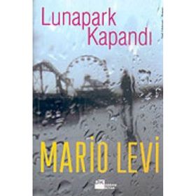 Lunapark Kapandı - Mario Levi