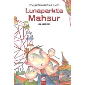 Lunaparkta Mahsur - Jose Maria Plaza