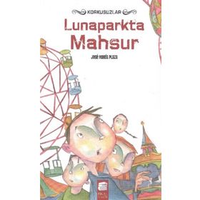 Lunaparkta Mahsur - Jose Maria Plaza