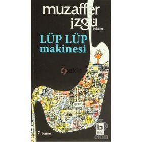 LÜP LÜP MAKİNASI - MUZAFFER İZGU