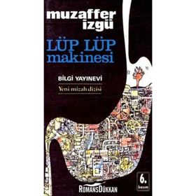 Lüp Lüp Makinesi - Muzaffer İzgü