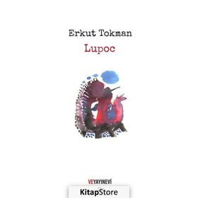 Lupoc - Erkut Tokman