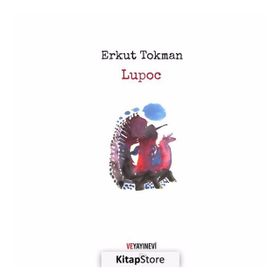 Lupoc - Erkut Tokman