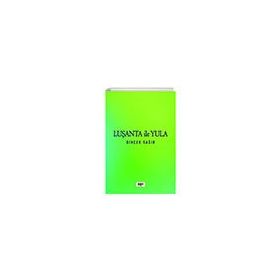 Luşanta ile Yula - Dinçer Sağır