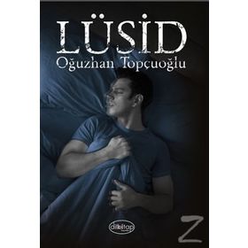 Lüsid - Oğuzhan Topçuoğlu