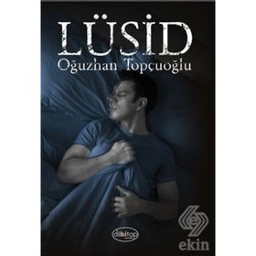Lüsid - Oğuzhan Topçuoğlu