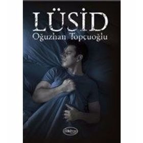 Lüsid - Oğuzhan Topçuoğlu