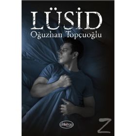 Lüsid - Oğuzhan Topçuoğlu