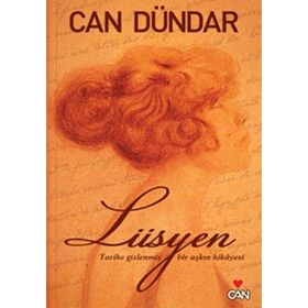 LÜSYEN - CAN DÜNDAR