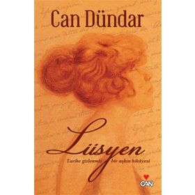 LÜSYEN - CAN DÜNDAR