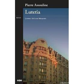 LUTETIA - PIERRE ASSOULINE