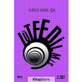 Lütfedilmiş 2. Cilt - Yunus Emre Işık