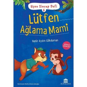 Lütfen Ağlama Mami - Uçan Sincap Dofi 6 - Nehir Aydın Gökduman