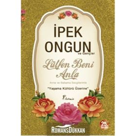 Lütfen Beni Anla: ve Gençler - İpek Ongun