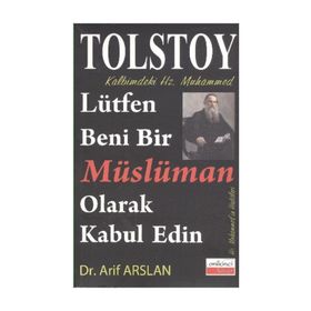 Lütfen Beni Bir Müslüman Olarak Kabul Edin - lev nikolayevich tolstoy