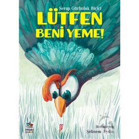 Lütfen Beni Yeme! - Serap Gürbulak Biçici