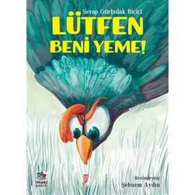 Lütfen Beni Yeme! - Serap Gürbulak Biçici