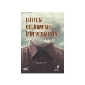 Lütfen Delirmeme İzin Vermeyin - Hep Kitap