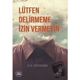 Lütfen Delirmeme İzin Vermeyin - Hep Kitap