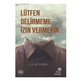 Lütfen Delirmeme İzin Vermeyin - Hep Kitap