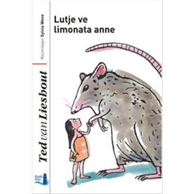 Lutje ve Limonata Anne - Ted van Lieshout