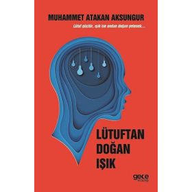 Lütuftan Doğan Işık - Muhammet Atakan Aksungur