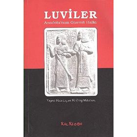 LUVILER ANADOLUNUN GIZEMLI HALKI - H. CRAIG MELCHERT