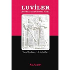 LUVILER ANADOLUNUN GIZEMLI HALKI - H. CRAIG MELCHERT