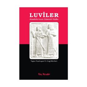 LUVILER ANADOLUNUN GIZEMLI HALKI - H. CRAIG MELCHERT
