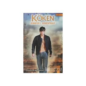 LÜX 4 -KÖKEN - JENNIFER L. ARMENTROUT