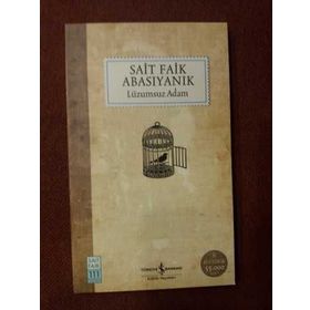 Lüzumsuz Adam - Sait Faik Abasıyanık