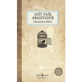 Lüzumsuz Adam - Sait Faik Abasıyanık