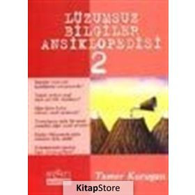 LÜZUMSUZ BILGILER ANSIKLOPEDISI 2 - TAMER KORUGAN