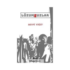 Lüzumsuzlar - Seyfi Yiğit