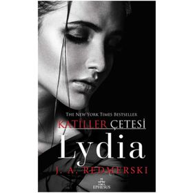 Lydia - Katiller Çetesi - Ciltli - J. A. Redmerski