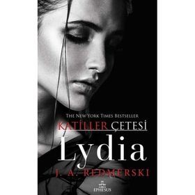 Lydia - Katiller Çetesi - Ciltli - J. A. Redmerski