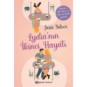 Lydia'nın İkinci Hayatı - Josie Silver