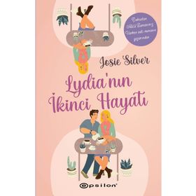 Lydia'nın İkinci Hayatı - Josie Silver