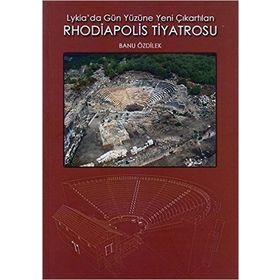 Lykia Da Gün Yüzüne Yeni Çıkartılan Rhodiapolis Ti Banu Özdülek